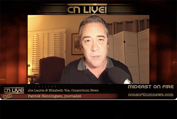 MIDEAST ON FIRE – Consortium News talks to Patrick Henningsen